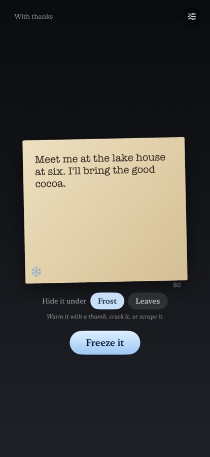 iPhone: the write screen, a note typed on a cream card, with Frost and Leaves to choose from and a Freeze it button